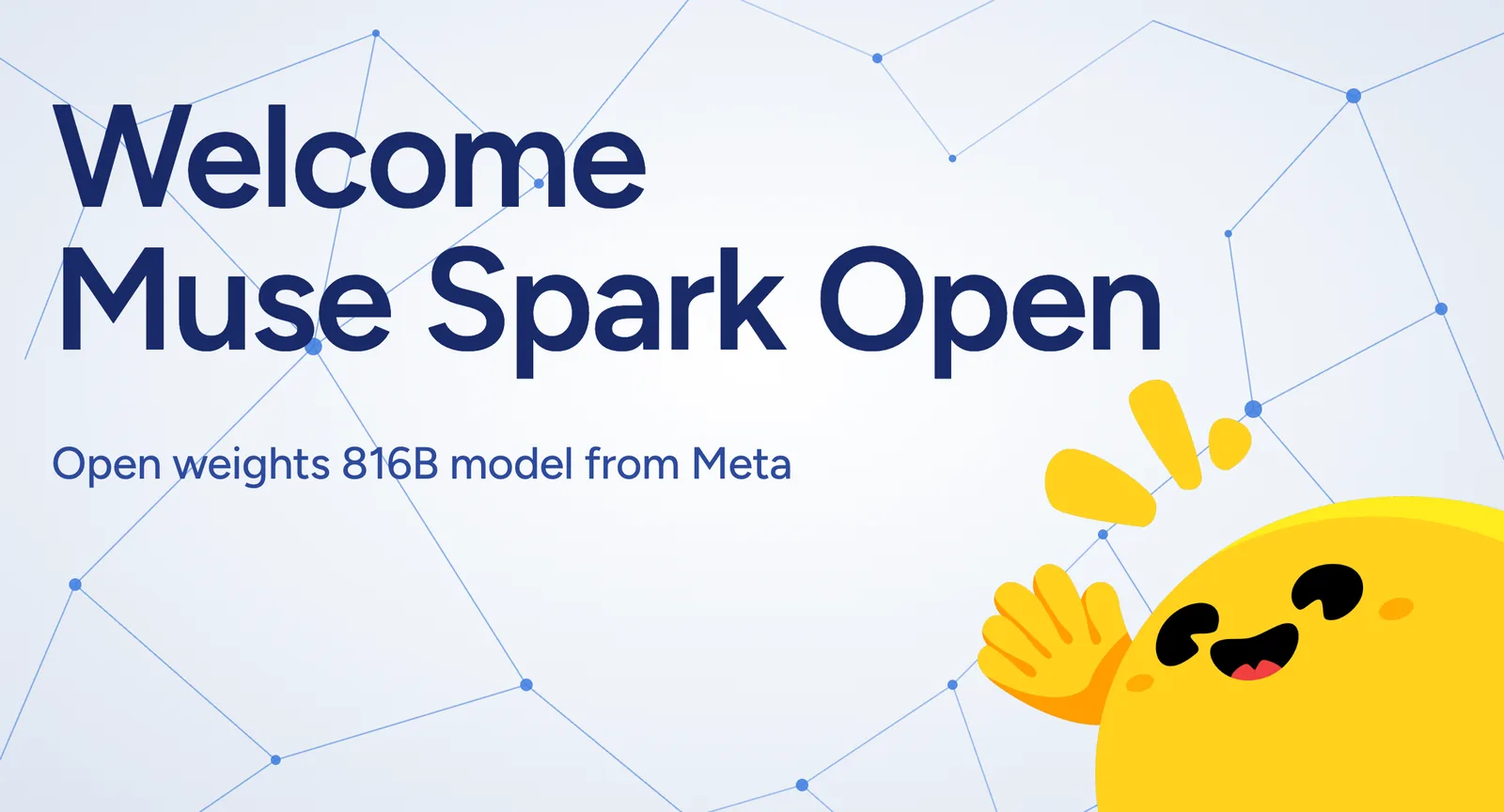 浅色网格背景上写着 Welcome Muse Spark Open 与 Open weights 816B model from Meta,右下角为挥手的 Hugging Face 表情吉祥物