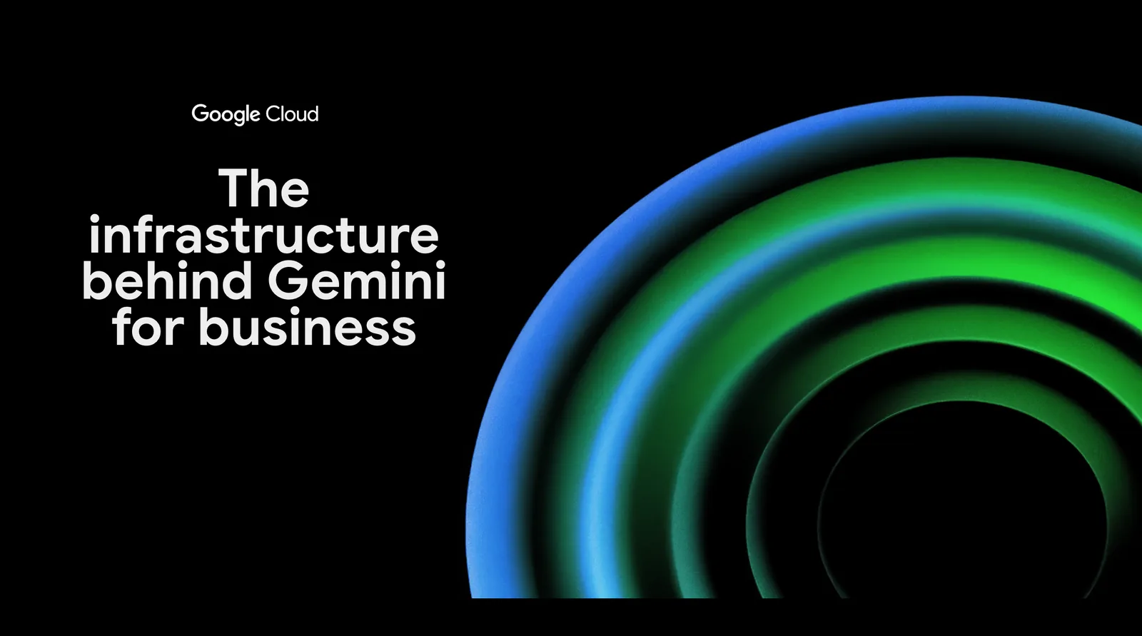 Dark landscape graphic with Google Cloud headline on the left and blue-green 3D rings on the right